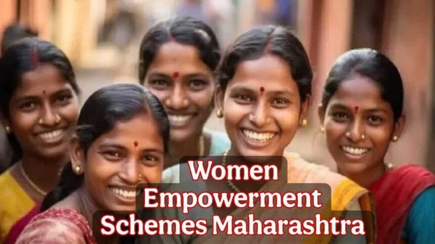 Women Empowerment Schemes Maharashtra 2025